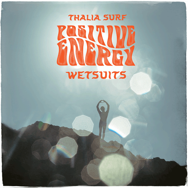 Thalia Surf Positive Energy Wetsuits!