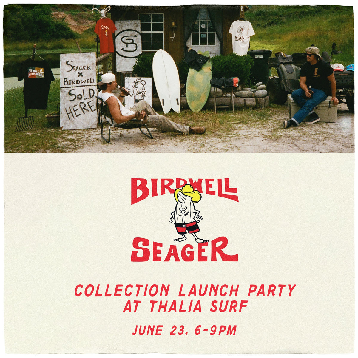 Seager x Birdwell Collection Release Event!