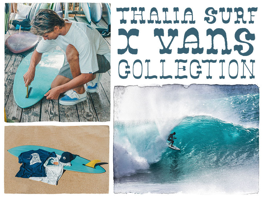 Thalia Surf x Vans Collection Is In!