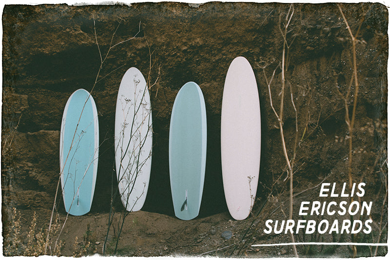 Ellis Ericson Surfboards Just Landed – Thalia Surf Shop