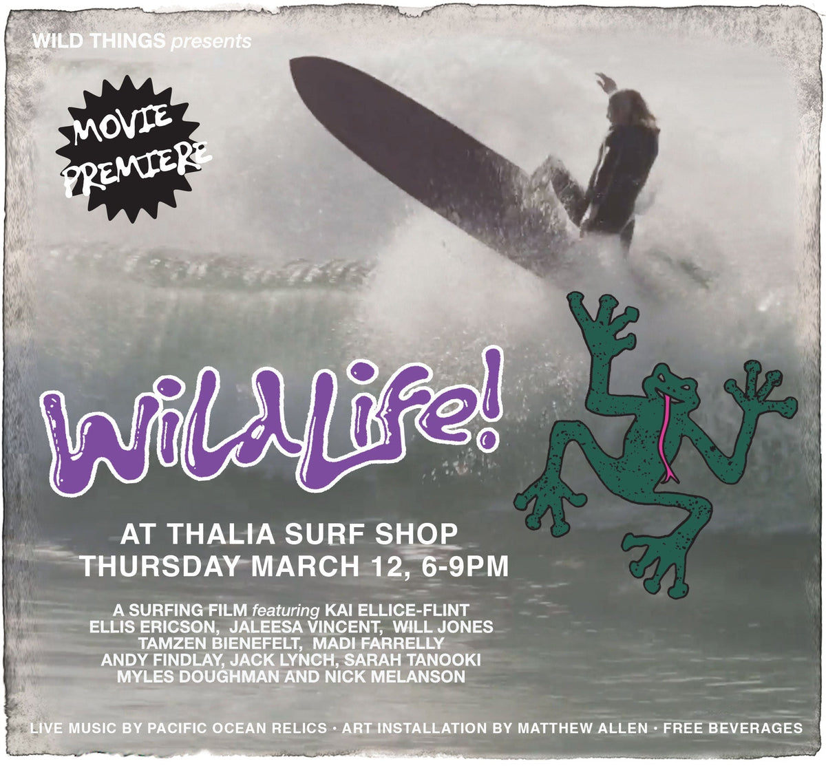 Wild Life Movie Screening! Thursday March 12th 6-9PM