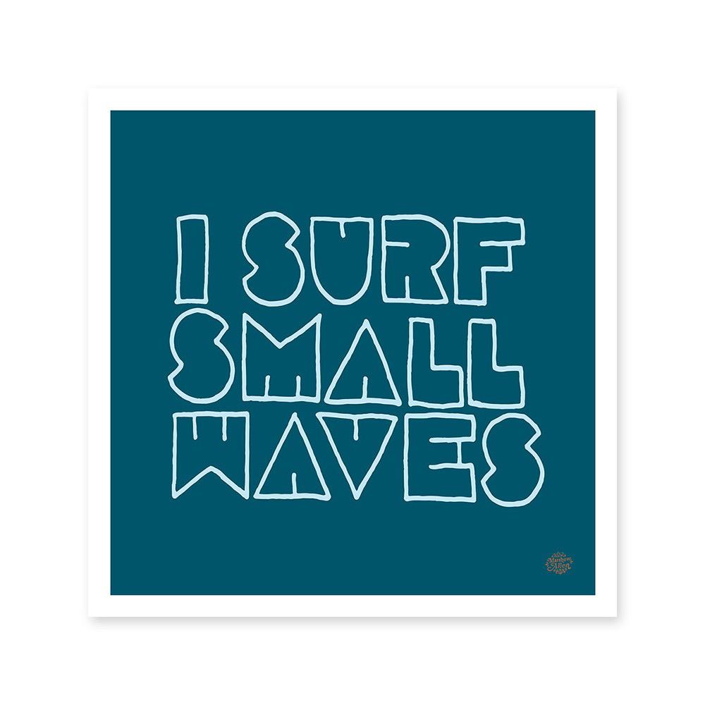 Matt Allen Small Waves Small Print