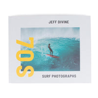 Jeff Divine: 70’s Surf Photographs Book